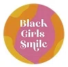 Black Girls Smile Promo Codes & Coupons